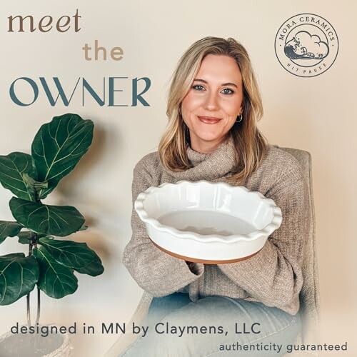 Woman holding ceramic dish with 'meet the owner' text.